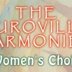 <b>The Auroville Harmonies - Women's Choir, live concert</b>
