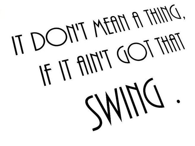 Photographer:web | It Don't Mean a Thing if You Aint Got That  Swing