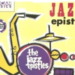 <b>The Jazz Epistels</b>